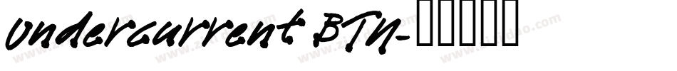 Undercurrent BTN字体转换